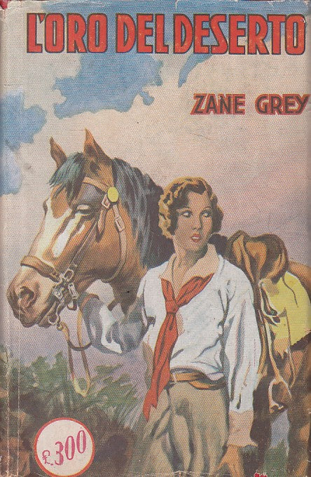 LN- L'ORO DEL DESERTO - GREY - SONZOGNO- ROMANTICA MONDIALE-- 1962 - BS - ZFS634