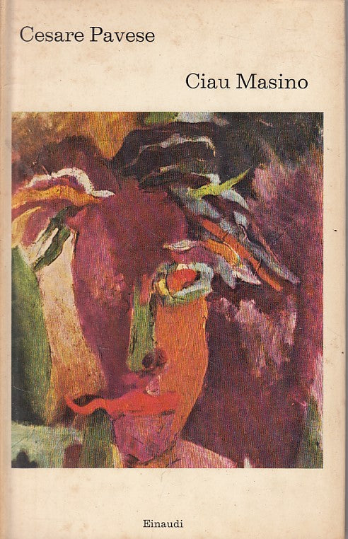 LN- CIAU MASINO - CESARE PAVESE - EINAUDI - CORALLI -- 1969 - CS - ZFS314