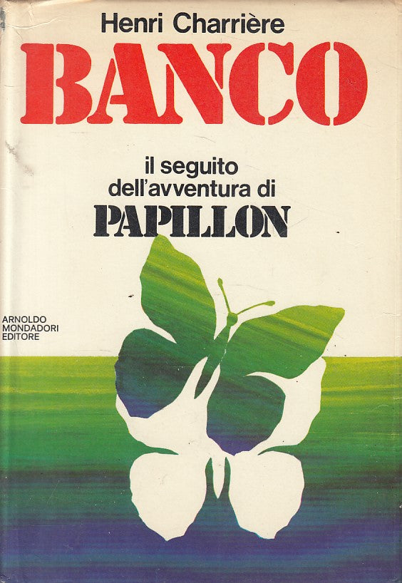 LN- BANCO - HENRI CHARRIERE - MONDADORI - OMNIBUS -- 1974 - CS - ZFS314
