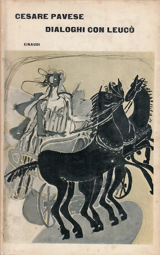 LN- DIALOGHI CON LEUCO' - CESARE PAVESE - EINAUDI --- 1965 - CS - ZFS647