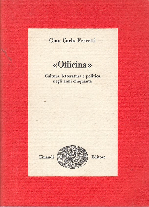 LS- "OFFICINA" CULTURA LETTERATURA POLITICA -- EINAUDI --- 1975 - B - ZFS647
