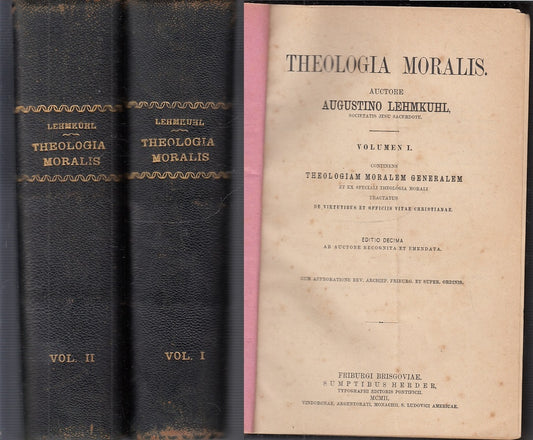 LH- THEOLOGIA MORALIS 2 VOLUMI IN LATINO- AUGUSTINO LEHMKUHL--- 1902- C- XFS48