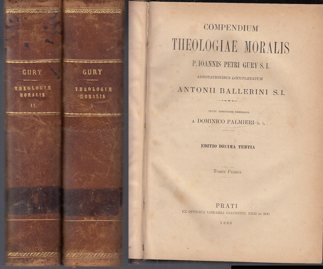 LH- COMPENDIUM THEOLOGIAE MORALIS 2 TOMI - IOANNIS GURY- PRATI--- 1898- C- XFS58