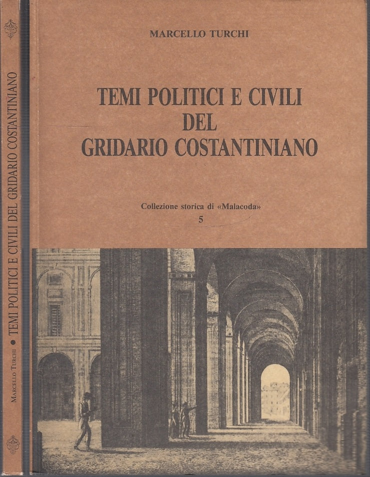 LS- STUDI POLITICI E CIVILI GRIDARIO COSTANTINIANO- TURCHI- PARMA--- 1989- B-WPR