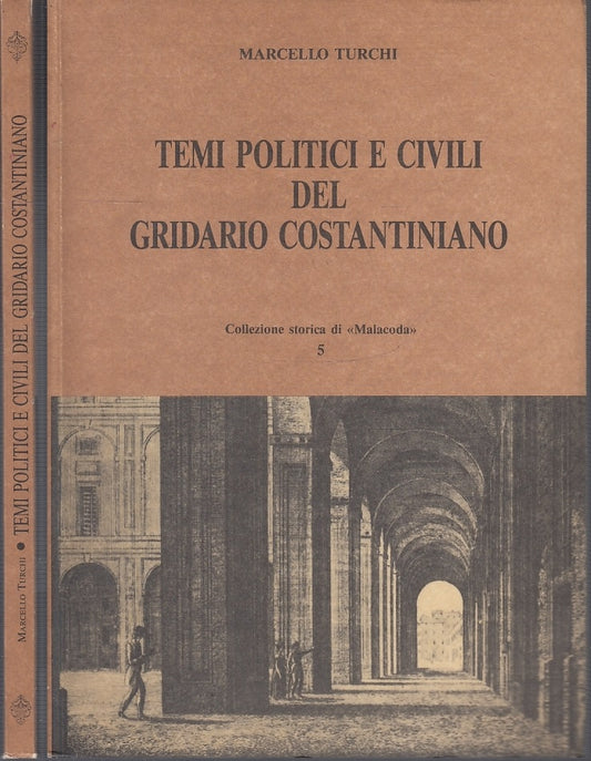 LS- STUDI POLITICI E CIVILI GRIDARIO COSTANTINIANO- TURCHI- PARMA--- 1989- B-WPR