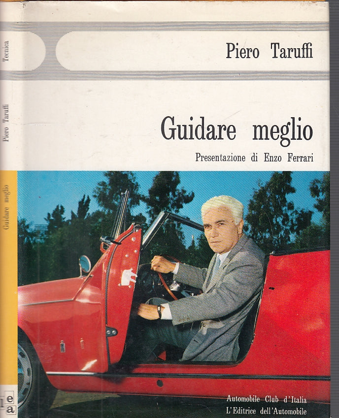 LZ- GUIDARE MEGLIO - PIERO TARUFFI ENZO FERRARI- L'AUTOMOBILE--- 1966- CS- XFS50