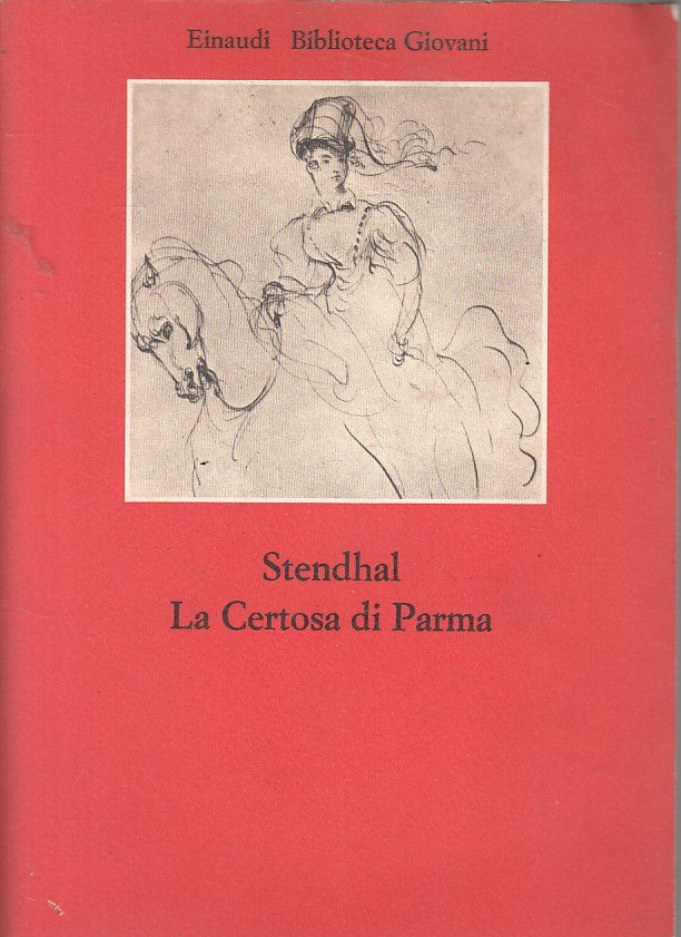 LN- LA CERTOSA DI PARMA - STENDHAL - EINAUDI - GIOVANI -- 1975 - B - YFS603