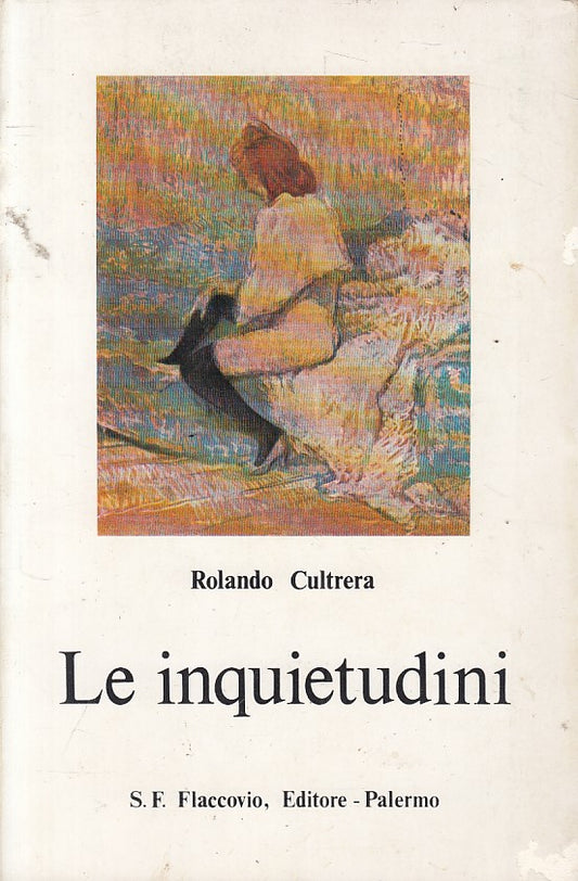 LE INQUIETUDINI - CULTRERA - FLACCOVIO - PROSA -- 1977 - B - YFS331