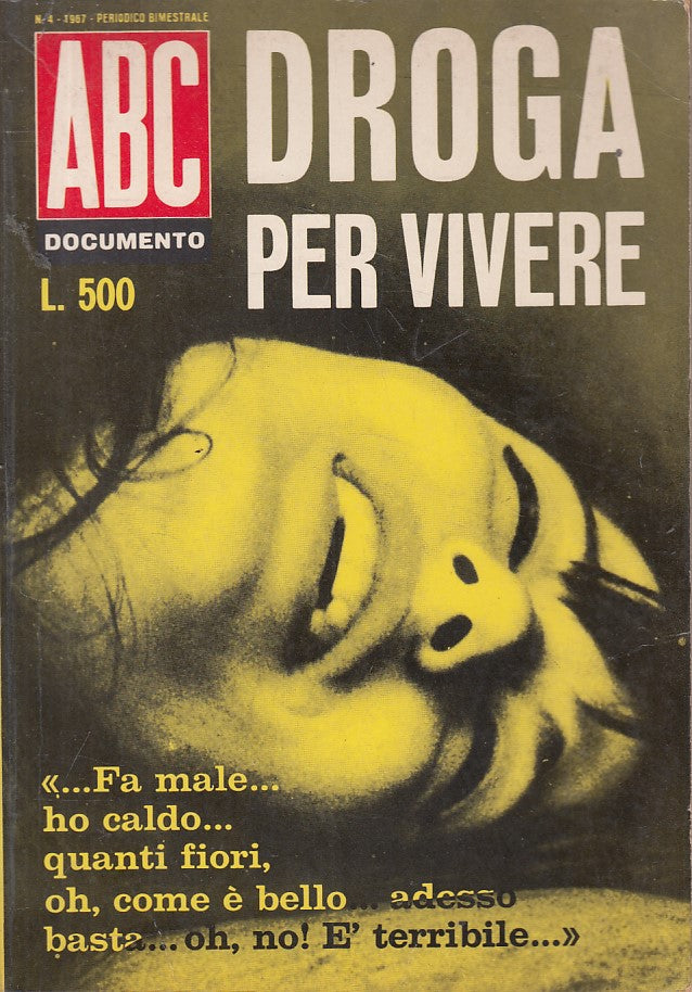 LS- ABC DOCUMENTO N.4 DROGA PER VIVERE -- S.E.A. --- 1967 - B - ZFS179