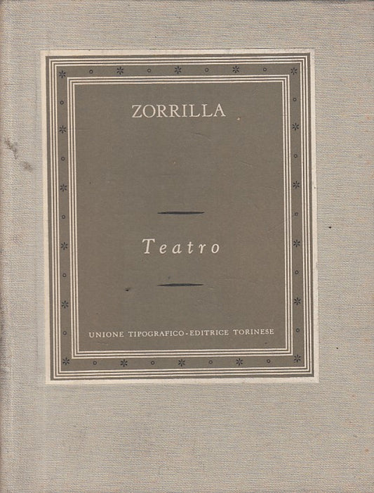 TEATRO TRADITORE DON GIOVANNI- ZORRILLA - UTET --- 1974 - C - ZFS626