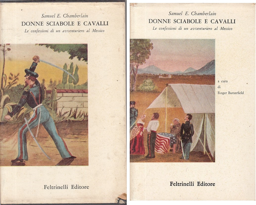 LN- DONNE SCIABOLE E CAVALLI - CHAMBERLAIN - FELTRINELLI --- 1957 - CS - ZFS626