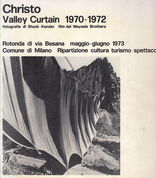 LT- CHRISTO VALLEY CURTAIN 1970/1972 CATALOGO MOSTRA MILANO ----- 1973- S- XFS62