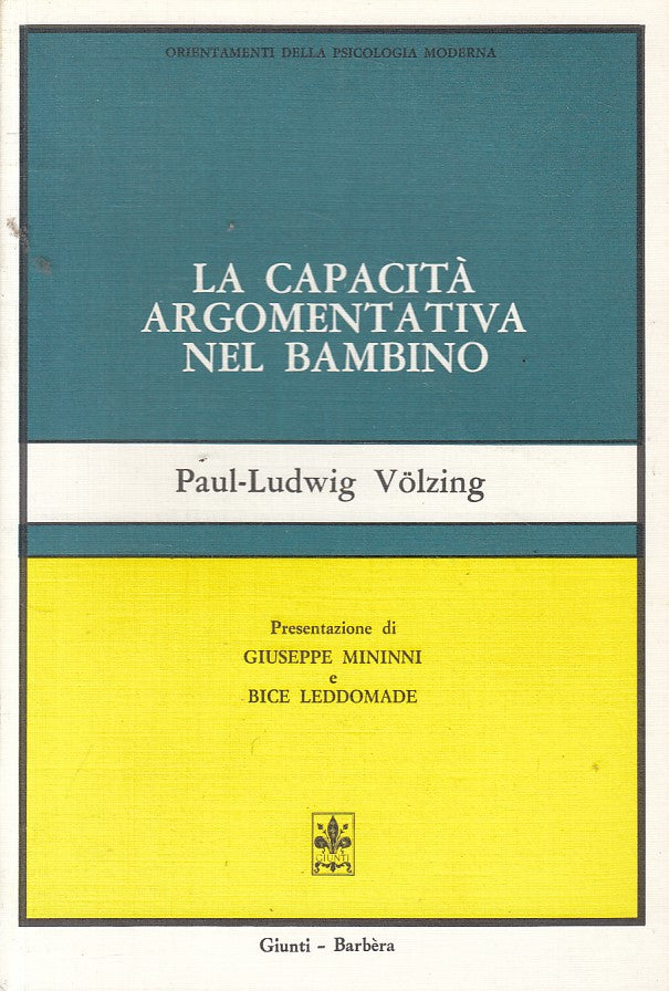 LS- CAPACITA' ARGOMENTATIVA NEL BAMBINO -- GIUNTI BARBERA --- 1985 - B - ZFS59
