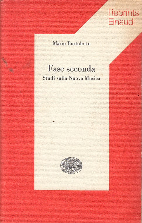LS- FASE SECONDA STUDI NUOVA MUSICA - BORTOLOTTO - EINAUDI --- 1976 - B - ZFS54
