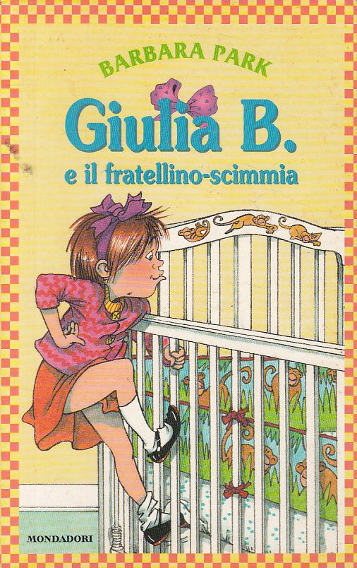 LN- GIULIA B. E IL FRATELLINO SCIMMIA - PARK - MONDADORI --- 2001 - B - ZFS147