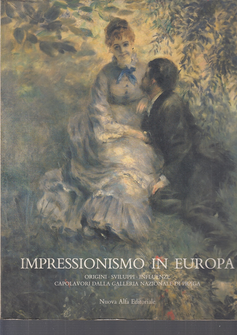 LT- IMPRESSIONISMO IN EUROPA GALLERIA PRAGA -- NUOVA ALFA--- 1990- B- YFS61