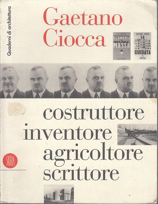 LT- GAETANO CIOCCA -- SKIRA - QUADERNI DI ARCHITETTURA -- 2000- B- YFS73