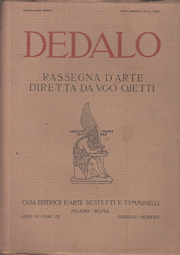 LT- DEDALO ANNO IV FASC. IX RASSEGNA D' ARTE - UGO OJETTI ---- 1924- B- ZFS715