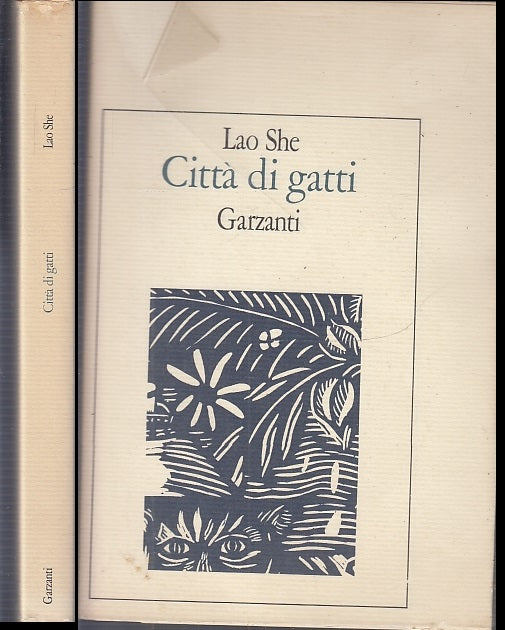 LZ- CITTA' DI GATTI - LAO SHE - GARZANTI --- 1986 - BS - XFS9