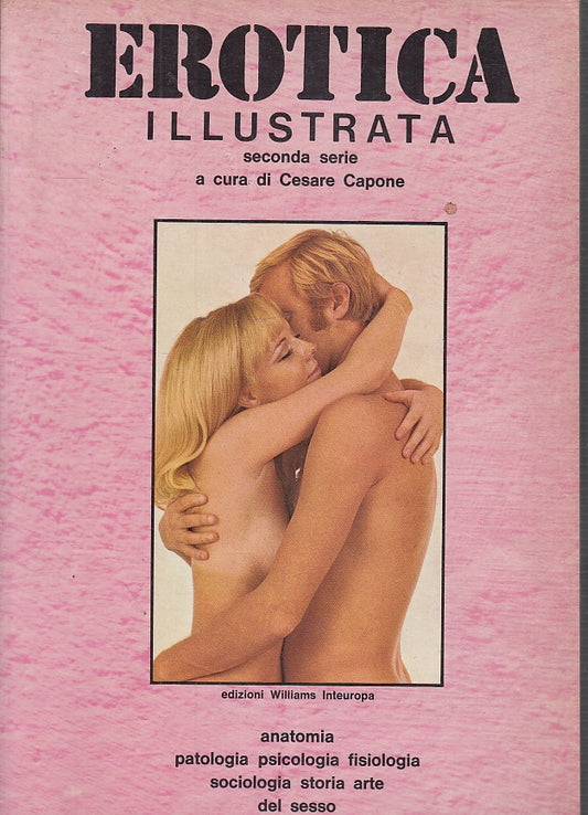 LX- EROTICA ILLUSTRATA SECONDA SERIE- CESARE CAPONE- WILLIAMS--- 1971- B- ZFS353