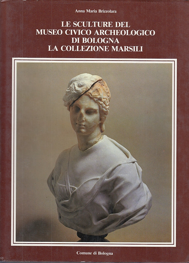 LT- SCULTURE MUSEO CIVICO ARCHEOLOGICO BOLOGNA MARSILI ----- 1986- CS- ZFS514