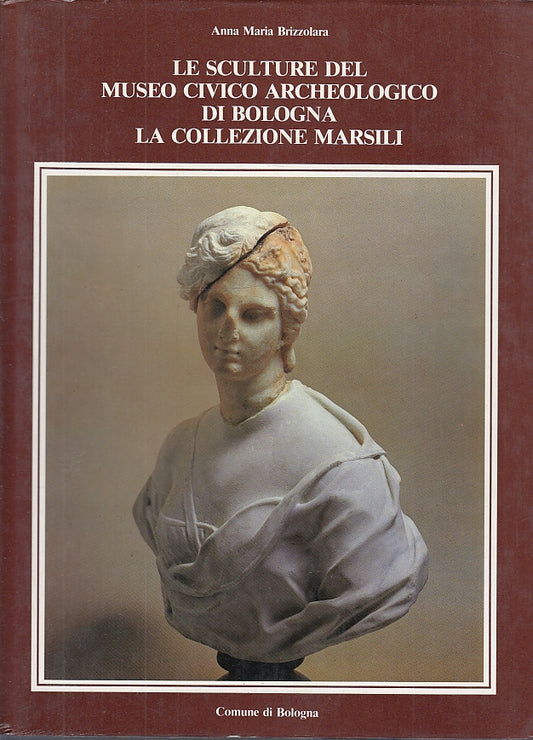 LT- SCULTURE MUSEO CIVICO ARCHEOLOGICO BOLOGNA MARSILI ----- 1986- CS- ZFS514