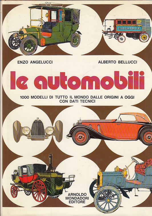 LZ- LE AUTOMOBILI 1000 MODELLI - ANGELUCCI - MONDADORI --- 1974 - CS- ZFS696