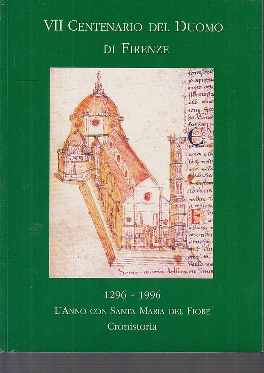 LT- VII CENTENARIO DEL DUOMO DI FIRENZE CRONISTORIA ----- 1996- B- ZFS696