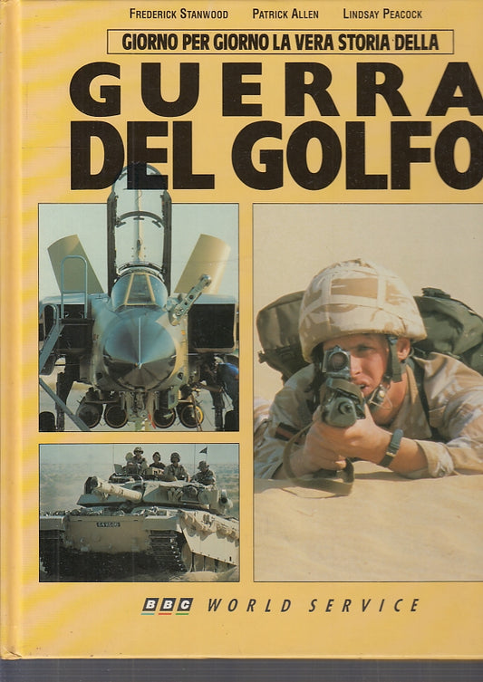 LS- LA GUERRA DEL GOLFO - STANWOOD ALLEN PEACOCK - GREMESE --- 1991- CS- ZFS696