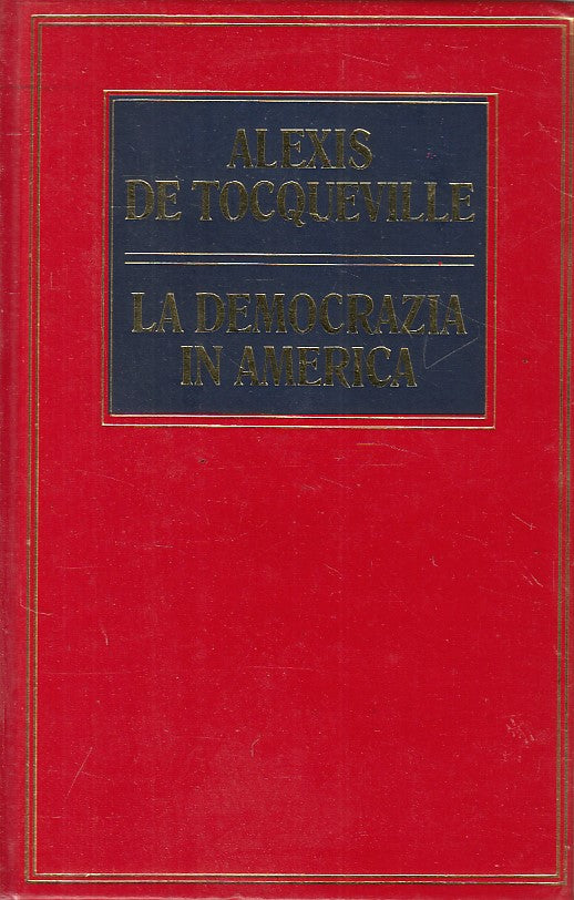 LS- LA DEMOCRAZIA IN AMERICA - DE TOCQUEVILLE - CDE --- 1997 - C - ZFS4