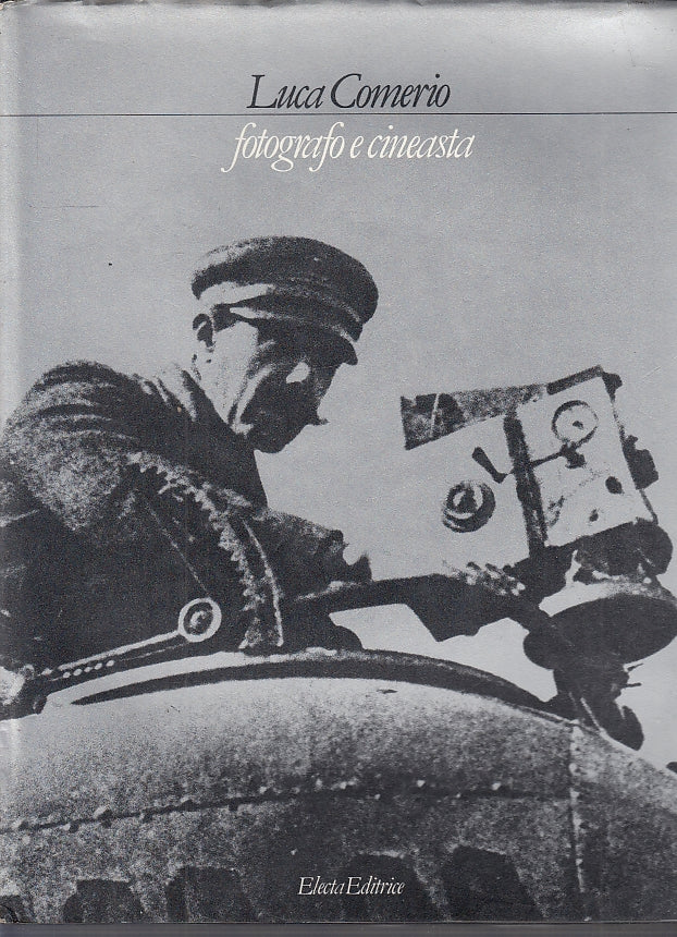 LT- LUCA COMERIO FOTOGRAFO E CINEASTA -- ELECTA --- 1979 - CS - YFS516
