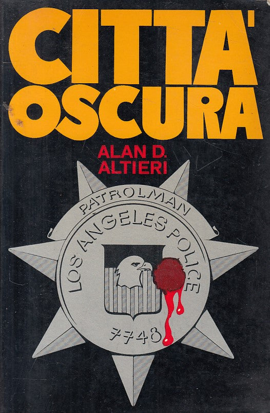 LN- CITTA' OSCURA - ALAN D. ALTIERI - DALL'OGLIO- CAMALEONTE-- 1980 - B - YFS187