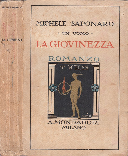 LA GIOVINEZZA - MICHELE SAPONARO - MONDADORI --- 1926 - B - YFS187