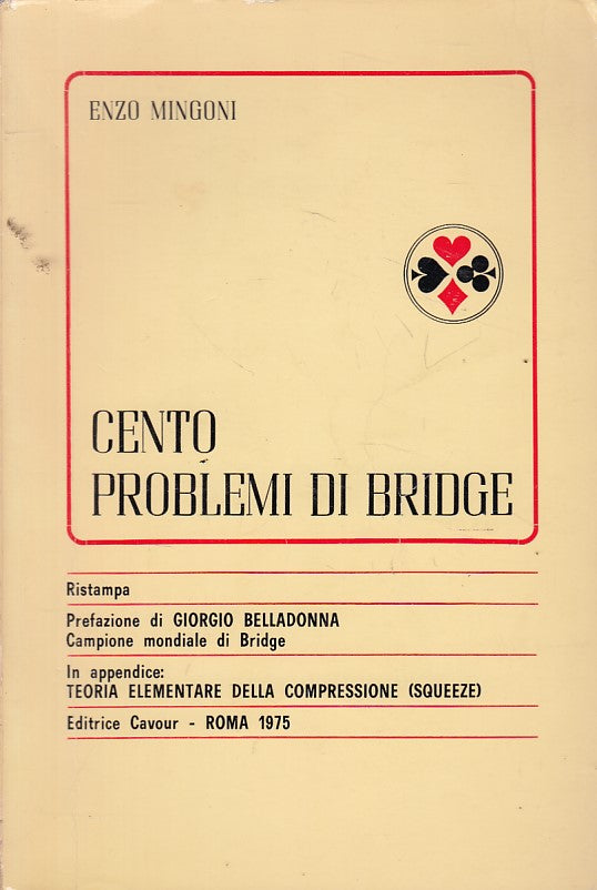 LZ- CENTO PROBLEMI DI BRIDGE CARTE - MINGONI - CAVOUR --- 1975 - B - YFS476