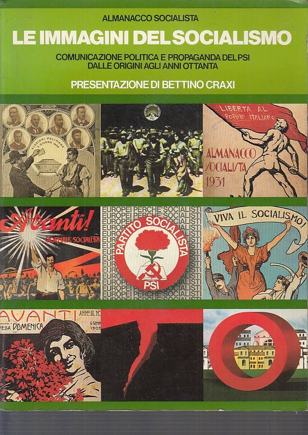 LS- ALMANACCO SOCIALISTA IMMAGINI DEL SOCIALISMO - CRAXI- PSI--- 1982- B- YFS463