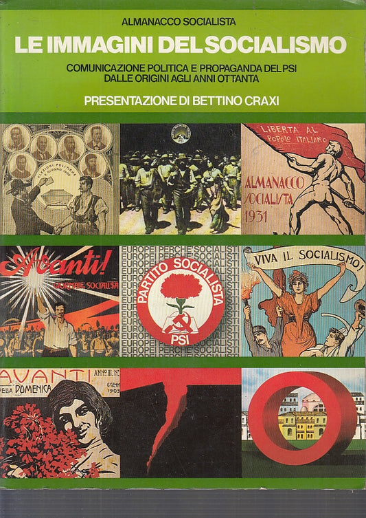 LS- ALMANACCO SOCIALISTA IMMAGINI DEL SOCIALISMO - CRAXI- PSI--- 1982- B- YFS463