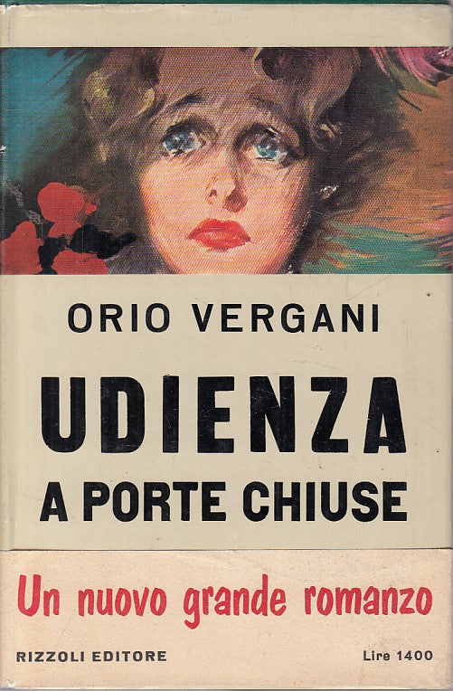 LN- UDIENZA A PORTE CHIUSE - VERGANI - RIZZOLI -- 1a ED. - 1957 - CS - YFS629