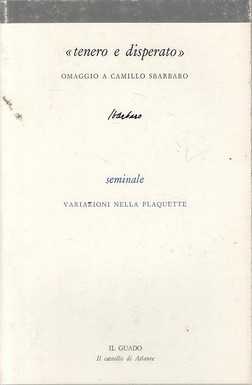 LN- TENERO E DISPERATO CAMILLO SBARBARO -- GAUDO --- 1988 - B - YFS629