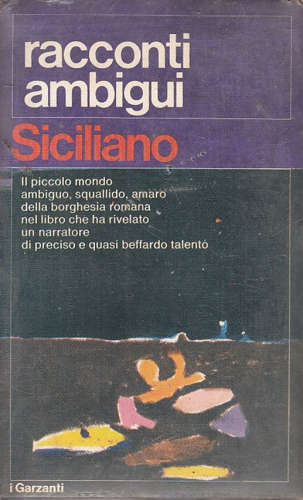 RACCONTI AMBIGUI - ENZO SICILIANO - GARZANTI --- 1972 - B - YFS476