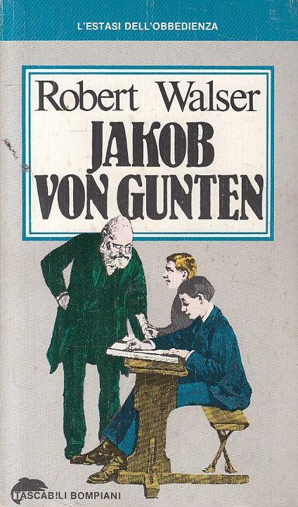 LN- JAKOB VON GUNTEN - WALTER - BOMPIANI -- 1a ED. - 1982 - B - YFS476