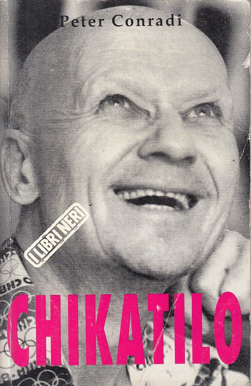 LS- CHIKATILO - PETER CONRADI - I LIBRI NERI --- 1994 - B - YFS629