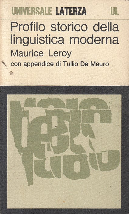 LS- PROFILO STORICO DELLA LINGUISTICA MODERNA -- LATERZA --- 1973 - B - YFS381