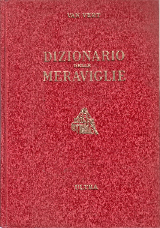 LZ- DIZIONARIO DELLE MERAVIGLIE - VAN VERT - ULTRA --- 1950 - C - ZFS609
