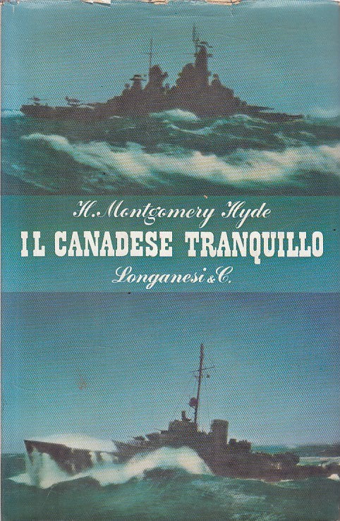 LN- IL CANADESE TRANQUILLO - HYDE - LONGANESI - CAMMEO -- 1964 - CS - YFS381