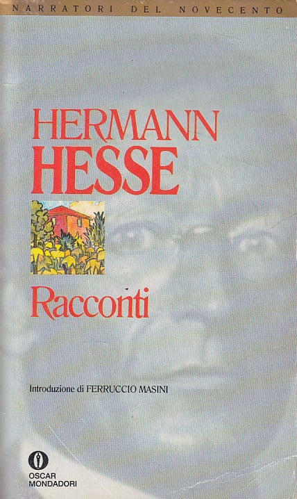 LN- RACCONTI - HERMANN HESSE - MONDADORI - SCRITTORI NOVECENTO-- 1992 - B - ZFS1