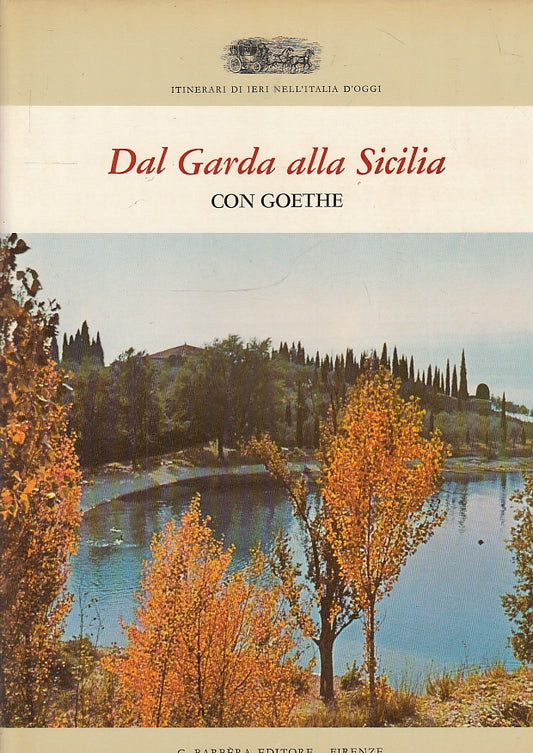 LT- DAL GARDA ALLA SICILIA CON GOETHE ITINERARI -- BARBERA--- 1960- CS- YFS579