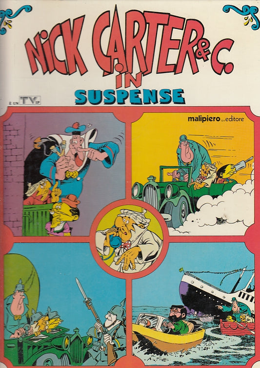 FV- NICK CARTER & C. IN SUSPENSE - BONVI - MALIPIERO - 1978 - C- YFS237
