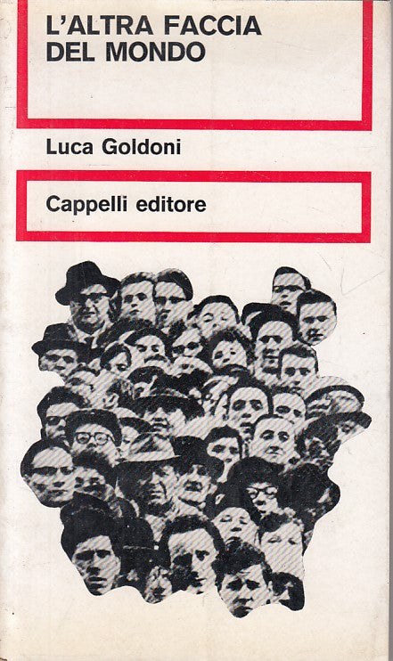 L'ALTRA FACCIA DEL MONDO - GOLDONI - CAPPELLI --- 1972 - B - ZFS293