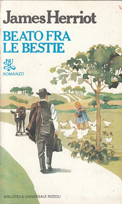 LN- BEATO FRA LE BESTIE - HERRIOT - RIZZOLI -- 1a ED. - 1982 - B - ZFS293