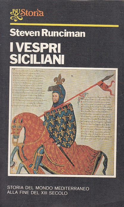 I Vespri Siciliani - Steven Runciman - Rizzoli Bur Storia - XFS